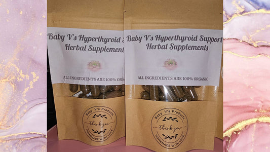 Baby V's Hyperthyroid Support-Organic Herbal Supplements
